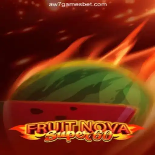 Discovering the Exciting World of FruitNovaSuper60